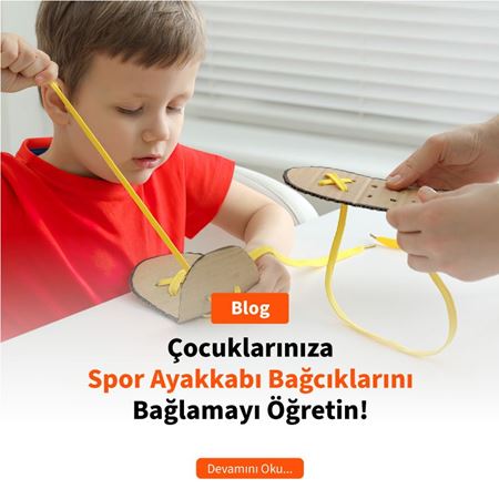 Çocuklarınıza Spor Ayakkabı Bağcıklarını Bağlamayı Öğretin